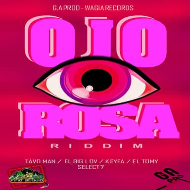 OJO ROSA RIDDIM